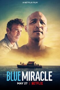 دانلود فیلم Blue Miracle 2021 دانلود فیلم Blue Miracle 2021