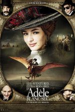دانلود فیلم 2010 The Extraordinary Adventures of Adèle Blanc-Sec دانلود فیلم 2010 The Extraordinary Adventures of Adèle Blanc-Sec