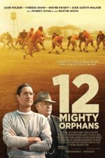 دانلود فیلم 12 Mighty Orphans 2021 دانلود فیلم 12 Mighty Orphans 2021