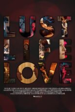 دانلود فیلم Lust Life Love 2021