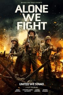 دانلود فیلم Alone We Fight 2018 دانلود فیلم Alone We Fight 2018