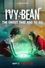دانلود فیلم Ivy + Bean: The Ghost That Had to Go 2022 دانلود فیلم Ivy + Bean: The Ghost That Had to Go 2022