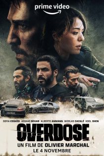 دانلود فیلم Overdose 2022 با دوبله اختصاصی