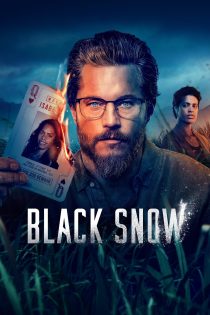 دانلود سریال Black Snow با زیرنویس چسبیده دانلود سریال Black Snow با زیرنویس چسبیده