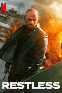 دانلود فیلم Restless 2022 با دوبله اختصاصی دانلود فیلم Restless 2022 با دوبله اختصاصی