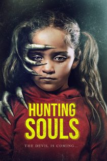 دانلود فیلم Hunting Souls 2022 با زیرنویس فارسی چسبیده دانلود فیلم Hunting Souls 2022 با زیرنویس فارسی چسبیده