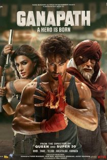 دانلود فیلم Ganapath 2023