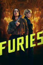 دانلود سریال Furies 2024 با زیرنویس فارسی چسبیده دانلود سریال Furies 2024 با زیرنویس فارسی چسبیده